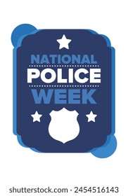 National Police Week in May. Celebrated annual in United States. In honor of the police hero. Police badge and patriotic elements. Officers Memorial Day. Poster, card, banner. Vector illustration