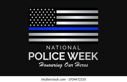 National Police week (NPW) is observed each year in May in United states that pays tribute to the local, state, and federal officers who have died or disabled, in the line of duty. vector art