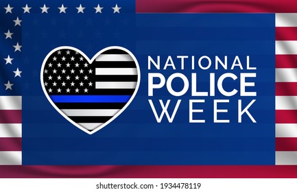 National Police Week (NPW) Is Observed Each Year In May In United States That Pays Tribute To The Local, State, And Federal Officers Who Have Died Or Disabled, In The Line Of Duty. Vector Art