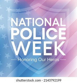 National Police week (NPW) is observed every year in May in United states that pays tribute to the local, state, and federal officers who have died or disabled, in the line of duty. vector art