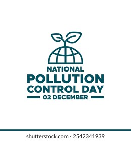 National pollution control day. 2nd December. National pollution control day poster, banner. Vector illustration.National Pollution Control Day Vector, Typographic Design.