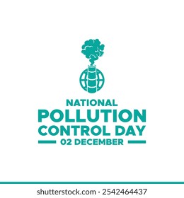 Dia Nacional de Controle da Poluição. 2 de dezembro. Cartaz do dia nacional de controle de poluição, faixa. Ilustração vetorial.Dia Nacional do Controle da Poluição Vetor, Projeto Tipográfico.