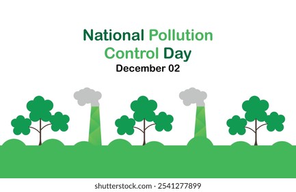 National Pollution Control Day December 2, For Awareness Campaign About Factory,Vector Design Illustration .