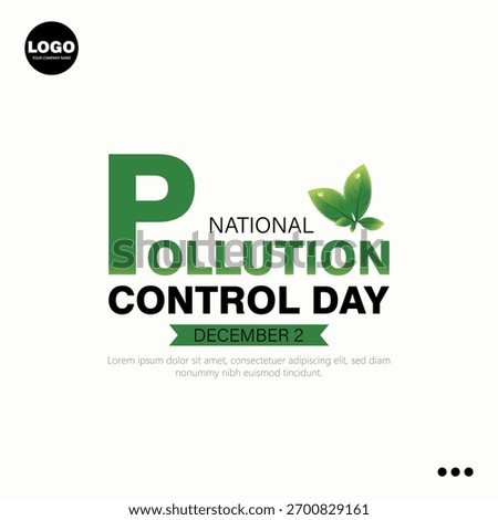 National Pollution Control Day, observed on December 2nd.