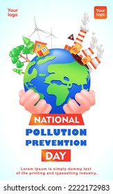 National Pollution Prevention Day, 3d illustration of hand holding earth with environmental conditions. Suitable for events