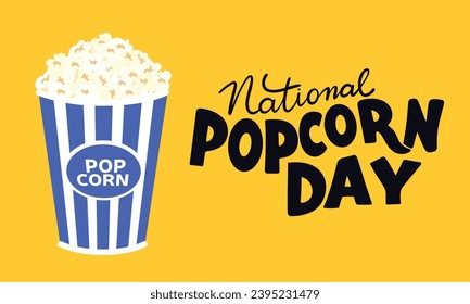 National Popcorn Day banner. Handwriting lettering National Popcorn Day text and bucket popcorn. Hand drawn vector art.