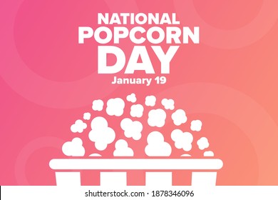 National Popcorn Day. January 19. Holiday concept. Template for background, banner, card, poster with text inscription. Vector EPS10 illustration