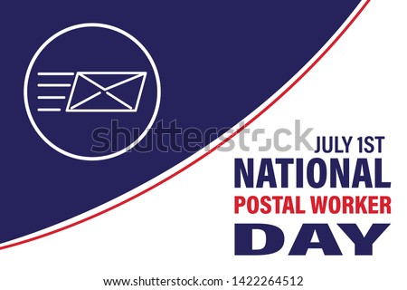 National Postal Worker Day on July 1st. Vector Illustration. Poster, card, banner, background design. Vector illustration eps 10.