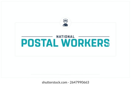 National Postal Workers Day design on white background, Typographic Design of National Postal Workers Day, Vector Design of National Postal Workers Day, National Postal Workers Day