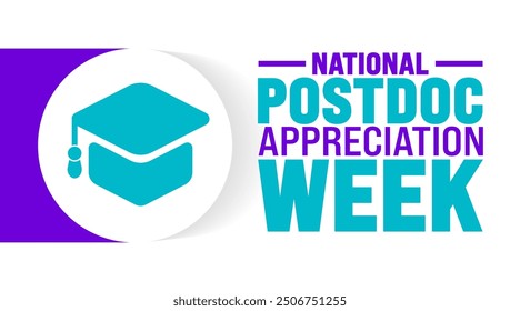 National Postdoc Appreciation Week is observed every year in September. Holiday concept. Template for background, banner, card, poster, placard, design template with unique shapes with standard color.