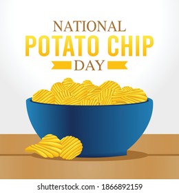 National Potato Chip Day Vector Illustration. Suitable For Greeting Card Poster And Banner.	