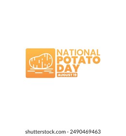 National Potato Day, August 19, suitable for social media post, stories, story, card greeting, banner, template design, print, event, website, vector illustration, with potato illustration.