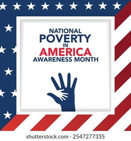 National Poverty in America awareness month is observed every year in January, it gives an opportunity to become more aware of those in need and the ways we can take action to combat poverty. Vector
