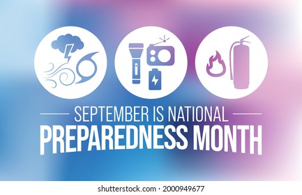 National Preparedness Month (NPM) Is Observed Every Year In September,  To Promote Family And Community Disaster Planning Now And Throughout The Year. Vector Illustration