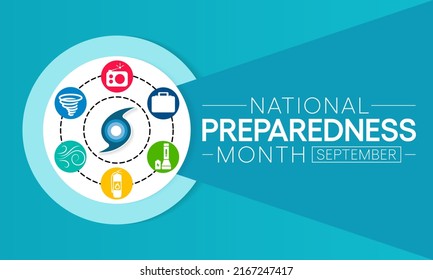 National Preparedness month (NPM) is observed each year in September to raise awareness about the importance of preparing for disasters and emergencies that could happen at any time. Vector art