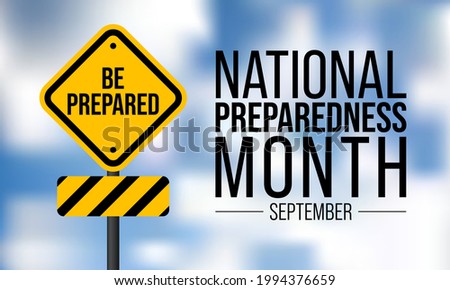 National Preparedness month (NPM) is observed every year in September,  to promote family and community disaster planning now and throughout the year. vector illustration