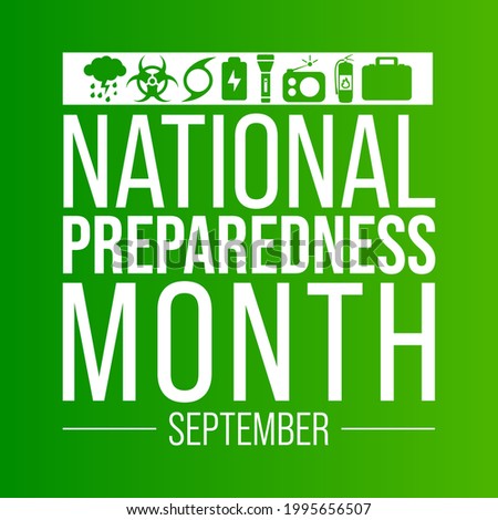 National Preparedness month (NPM) is observed every year in September,  to promote family and community disaster planning now and throughout the year. vector illustration