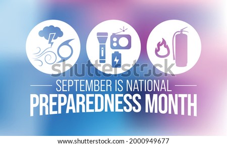 National Preparedness month (NPM) is observed every year in September,  to promote family and community disaster planning now and throughout the year. vector illustration