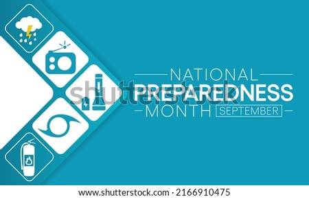 National Preparedness month (NPM) is observed each year in September to raise awareness about the importance of preparing for disasters and emergencies that could happen at any time. Vector art