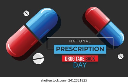 National Prescription Drug Take Back Day. background, banner, card, poster, template. Vector illustration.