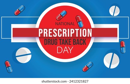National Prescription Drug Take Back Day. background, banner, card, poster, template. Vector illustration.