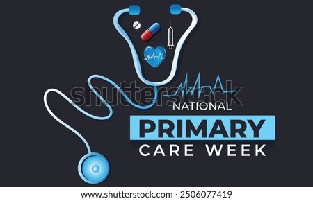 National Primary Care Week. background, banner, card, poster, template. Vector illustration.