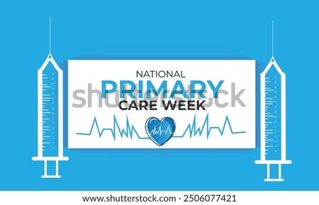 National Primary Care Week. background, banner, card, poster, template. Vector illustration.