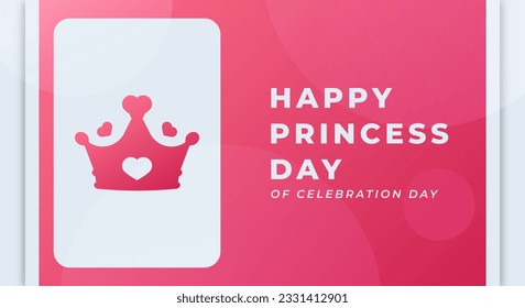 National Princess Day Celebration Vector Design Illustration for Background, Poster, Banner, Advertising, Greeting Card
