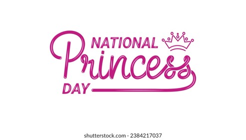 National Princess Day text illustration vector. Observed every year on November 18. Handwritten text calligraphy. Great for celebrations, festivals, greetings, and events