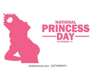 National Princess Day Vector illustration. November 18. Suitable for greeting card, poster and banner. 