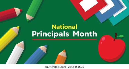 National Principals Month. Pencils, book and apple. Great for cards, banners, posters, social media and more. Yellow background.