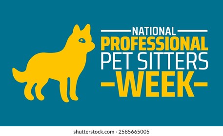 National professional pet sitters week background banner or poster design template. observed every year in March. Holiday concept. Use to any Template, card, poster, placard, template.