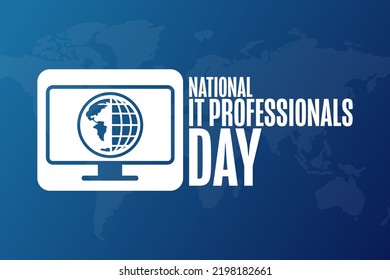 National IT Professionals Day. Holiday concept. Template for background, banner, card, poster with text inscription. Vector EPS10 illustration