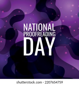 NATIONAL PROOFREADING DAY. Design suitable for greeting card poster and banner