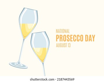 National Prosecco Day vector. Two glasses of sparkling wine icon vector. Prosecco wine celebratory toast drawing. Prosecco Day Poster, August 13. Important day