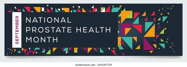 National Prostate Health Month, held on September.