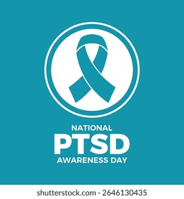 National PTSD Awareness Day poster vector illustration. Posttraumatic stress disorder teal awareness ribbon icon in a circle. Template for background, banner, card. June 27. Important day