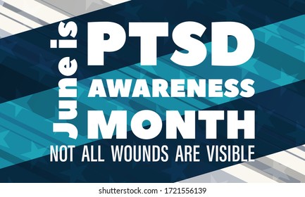 National PTSD Awareness Month is observed annually in June. The month is dedicated to raising awareness about the condition and how to access treatment. Background, poster, card, banner design. Vector