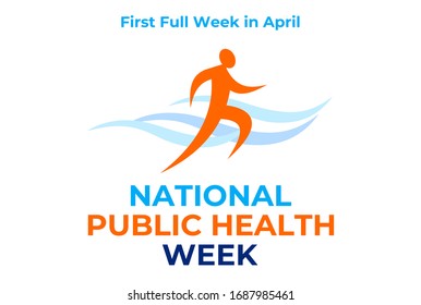 National Public Health Week. Vector Illustration, Bahher For Social Media. First Full Week In April. Logo Of A Running Healthy Person