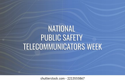 National Public Safety Telecommunicators Week. Design Suitable For Greeting Card Poster And Banner