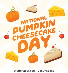 National Pumpkin Cheesecake Day vector design template good for celbration usage. pumpkin vector illustration. cake illustration. vector eps 10. flat design.