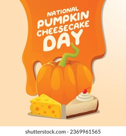 National Pumpkin Cheesecake Day vector design template good for celbration usage. pumpkin vector illustration. cake illustration. vector eps 10. flat design.