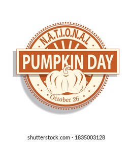 National Pumpkin Day Sign and Badge