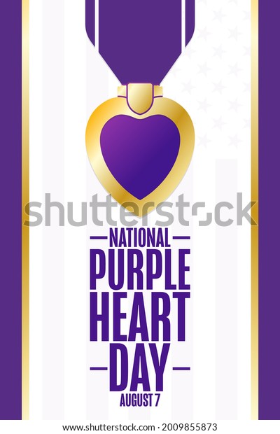National Purple Heart Day. August 7.\
Holiday concept. Template for background, banner, card, poster with\
text inscription. Vector EPS10\
illustration
