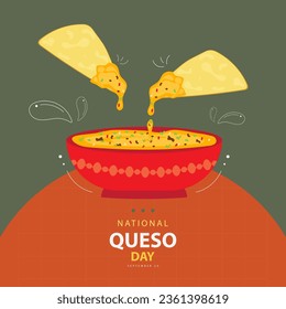 National Queso Day on september 20, with vector illustration a bowl delicious cheese sauce, two chips and text isolated on abstract background for celebrate and commemorate National Queso Day.