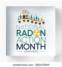 National Radon action month is observed every year in January, to urge everyone to protect their health by testing the indoor air in homes and schools for radon. Vector illustration