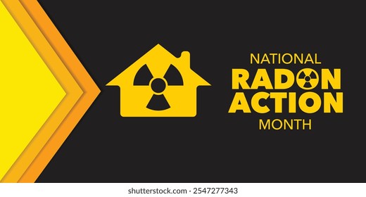 National Radon action month is observed every year in January, to urge everyone to protect their health by testing the indoor air in homes and schools for radon. Vector illustration
