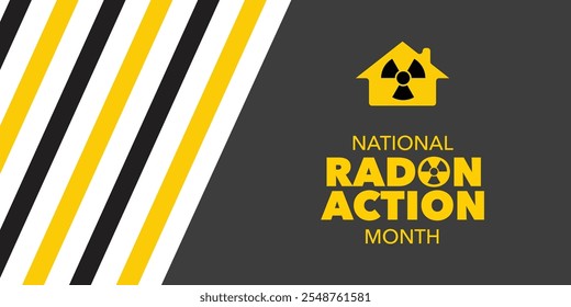 National Radon action month is observed every year in January, to urge everyone to protect their health by testing the indoor air in homes and schools for radon. Vector illustration
