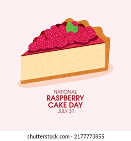 National Raspberry Cake Day vector. Slice of raspberry cake icon vector. Sweet pie with raspberries drawing. July 31. Important day
