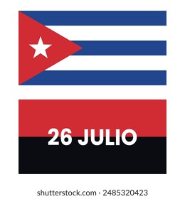 Día de la Rebelión Nacional en Cuba 26 de julio, apto para publicación en redes sociales, tarjeta de felicitación, Anuncio, diseño, impresión, apto para evento, Sitio web, Vector, con bandera de Cuba.